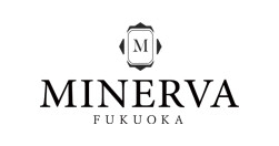 MINERVA FUKUOKA