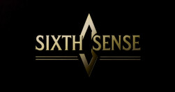 SIXTH SENSE