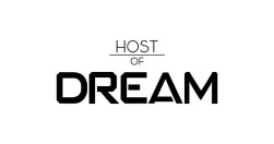 HOST OF DREAM
