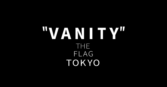 VANITY THE FLAG TOKYO -1部-求人バナー